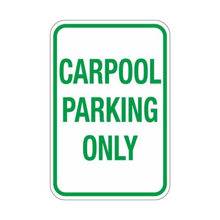 Carpool Parking Only Sign 12x18